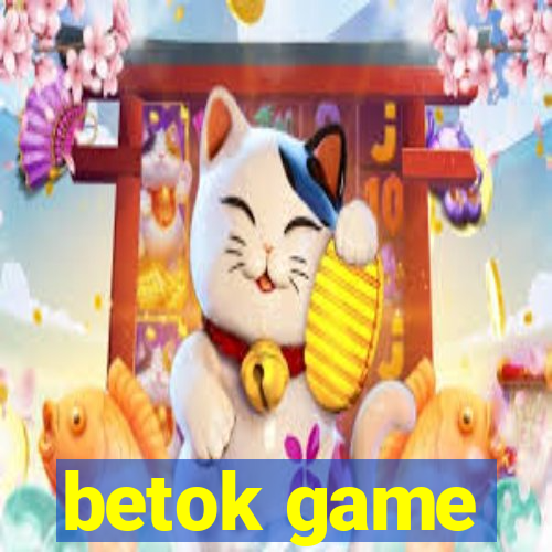 betok game